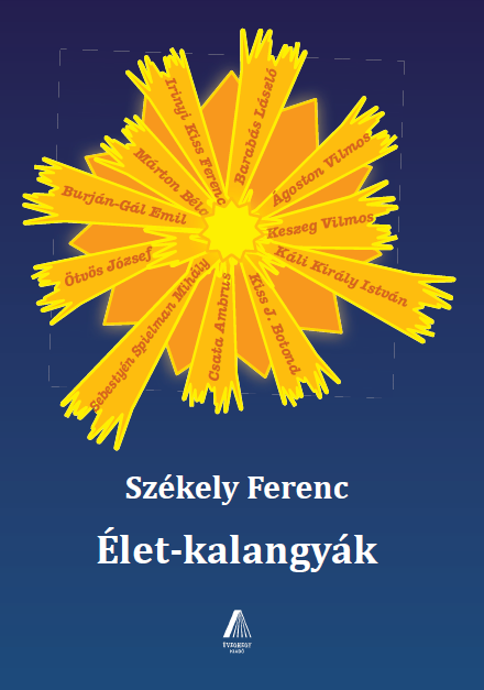 Székely Ferenc: Élet-kalangyák