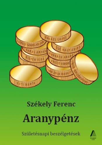 Székely Ferenc: Aranypénz