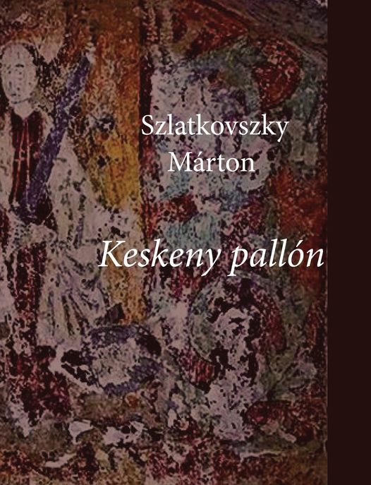 Szlatkovszky Márton: Keskeny pallón