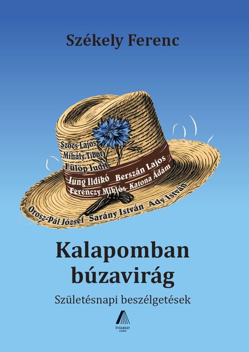 Székely Ferenc: Kalapomban búzavirág